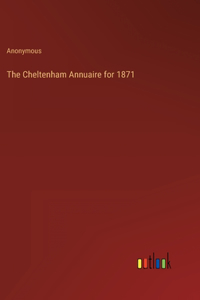 Cheltenham Annuaire for 1871