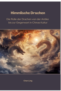 Himmlische Drachen