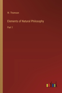Elements of Natural Philosophy