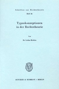 Typuskonzeptionen in Der Rechtstheorie