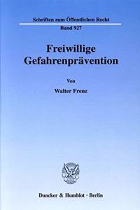 Freiwillige Gefahrenpravention