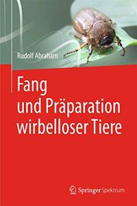 Fang und Praparation wirbelloser Tiere