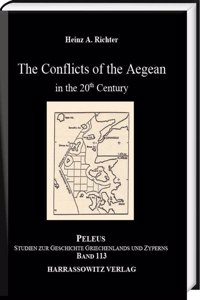 Conflicts of the Aegean in the 20th Century