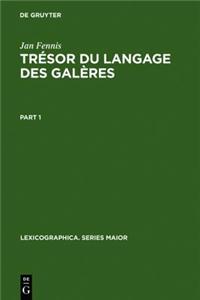 Tresor Du Langage Des Galeres