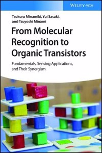 From Molecular Recognition to Organic Transistors