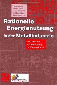 RATIONELLE ENERGIENUTZUNG IN DER METALL