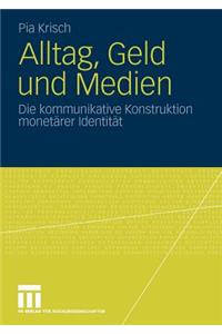 Alltag, Geld und Medien