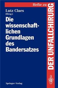 Die wissenschaftlichen Grundlagen des Bandersatzes