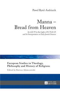 Manna – Bread from Heaven