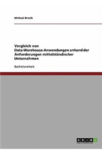 Vergleich von Data-Warehouse-Anwendungen anhand der Anforderungen mittelständischer Unternehmen