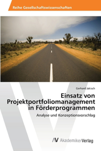 Einsatz von Projektportfoliomanagement in Förderprogrammen