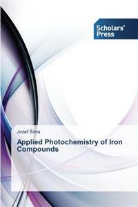 Applied Photochemistry of Iron Compounds