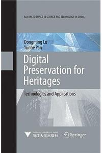 Digital Preservation for Heritages