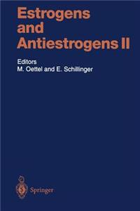 Estrogens and Antiestrogens II