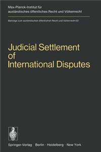 Judicial Settlement of International Disputes