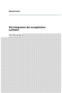 Die Integration der europäischen Luftfahrt