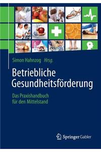 Betriebliche Gesundheitsförderung