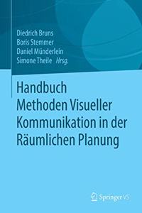 Handbuch Methoden Visueller Kommunikation in Der Räumlichen Planung