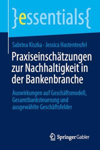 Praxiseinschätzungen zur Nachhaltigkeit in der Bankenbranche