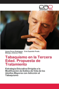 Tabaquismo en la Tercera Edad. Propuesta de Tratamiento