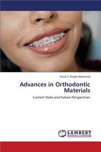 Advances in Orthodontic Materials