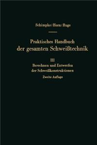 Berechnen und Entwerfen der Schweißkonstruktionen