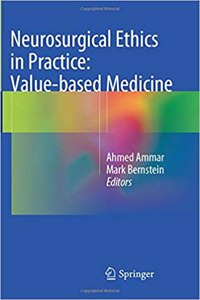 Neurosurgical Ethics in Practice: Value-Based Medicine
