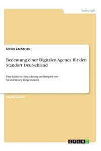 Bedeutung einer Digitalen Agenda für den Standort Deutschland: Eine kritische Betrachtung am Beispiel von Mecklenburg-Vorpommern