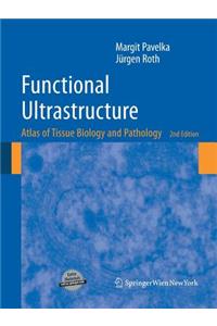 Functional Ultrastructure