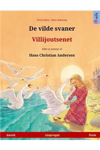 De vilde svaner - Villijoutsenet. Tosproget børnebog efter et eventyr af Hans Christian Andersen (dansk - finsk)