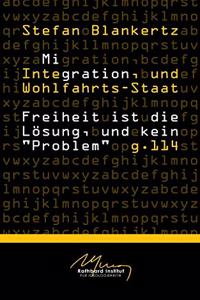 Migration, Integration, und Wohlfahrtsstaat