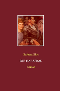 Die Harzfrau