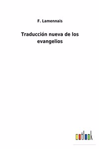 Traducción nueva de los evangelios