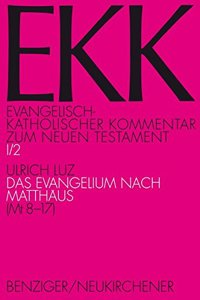 Das Evangelium nach Matthaus, EKK I/2  (Mt 8-17)