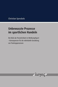 Unbewusste Prozesse Im Sportlichen Handeln