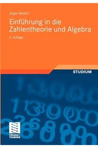 Einführung in Die Zahlentheorie Und Algebra