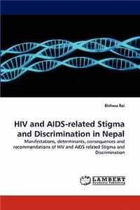 HIV and AIDS-Related Stigma and Discrimination in Nepal