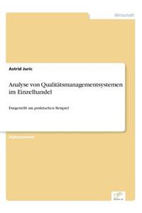Analyse von Qualitätsmanagementsystemen im Einzelhandel