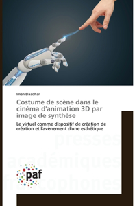 Costume de scène dans le cinéma d'animation 3D par image de synthèse