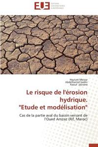 Le Risque de l'Érosion Hydrique. 