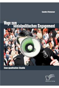 Wege zum sozialpolitischen Engagement
