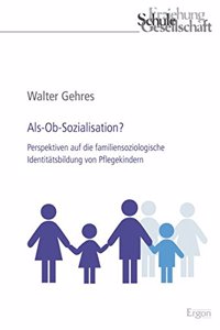 Als-Ob-Sozialisation?