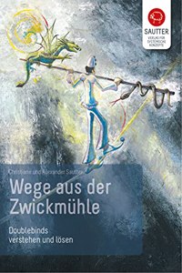 Wege aus der Zwickmuhle