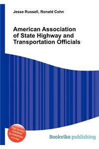 American Association of State Highway and Transportation Officials