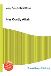 Her Costly Affair
