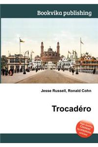 Trocadero