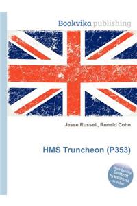 HMS Truncheon (P353)