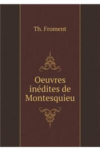 Oeuvres Inédites de Montesquieu