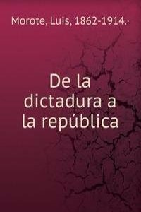 De la dictadura a la republica