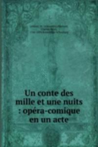 Un conte des mille et une nuits